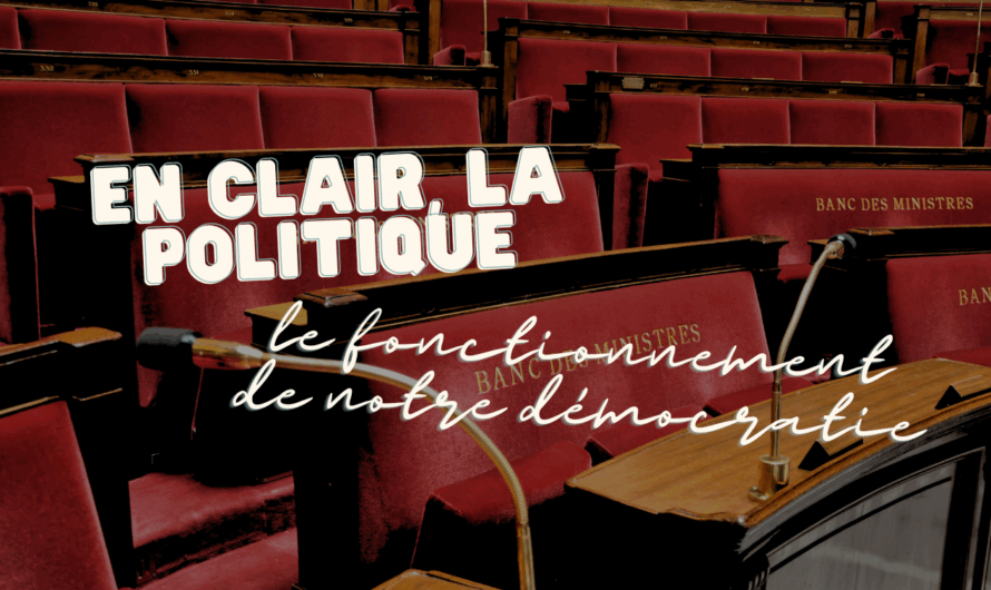 En clair, la politique : Le fonctionnement de notre démocratie