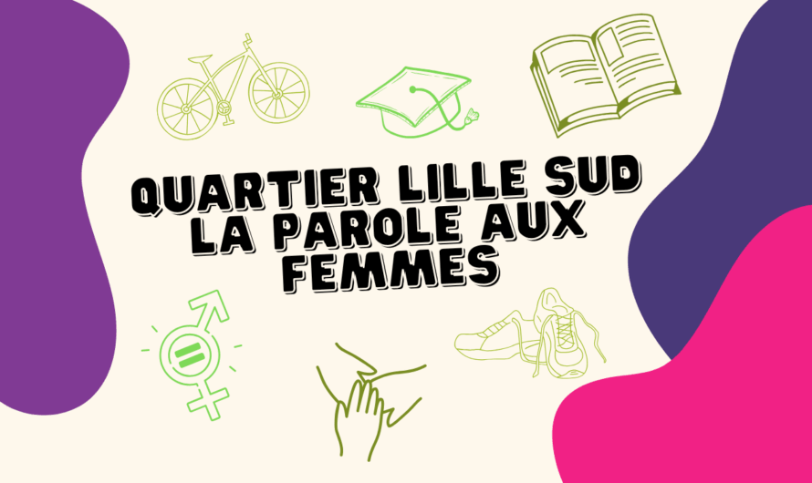 Femmes inspirantes, quartier Lille Sud #1