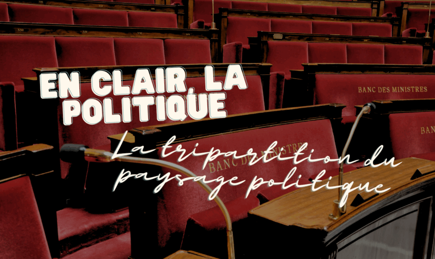 La tripartition du paysage politique, la fin de la Ve République ?