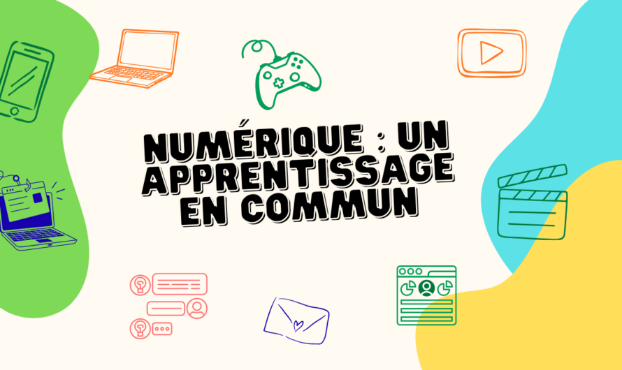 Le numérique : un apprentissage en commun